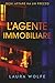 L'Agente Immobiliare by Laura Wolfe