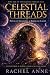 Celestial Threads: Path of Shadows & Birth of Light