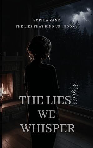 The Lies We Whisper (The Lies That Bind Us, #1)