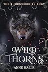 Wild Thorns: A Pa...