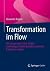 Transformation im Flow: Wie...