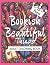 Bookish & Beautiful Things ...