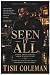 SEEN IT ALL A Novel About S...