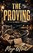 The Proving: She Left Witho...