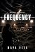 Frequency: She Didn’t Die. She Left. (The Frequency Files Book 1)