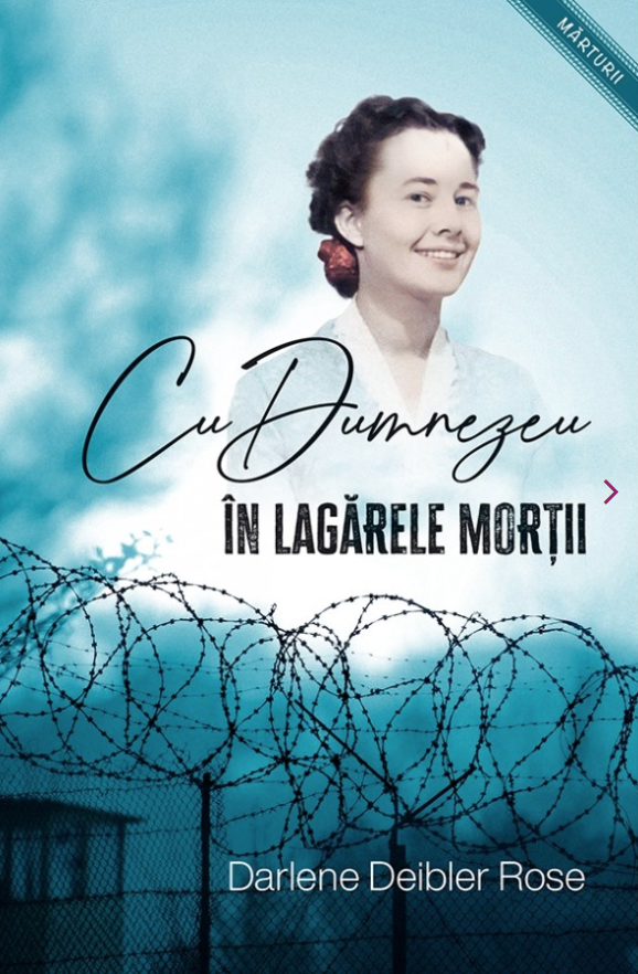 Cu Dumnezeu in lagarele mortii