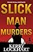 Slick Man Murders: Lesbian ...