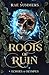 Roots of Ruin: Echoes of Ol...