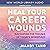 Heal Your Career Wounds by Mandy Tang