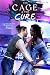 The Cage and the Cure
