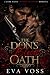 The Don’s Blood Oath: A Dark Mafia Enemies-to-Lovers Romance of Power and Betrayal (The Rinaldi Legacy Book 1)