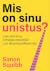 Mis on sinu unistus?