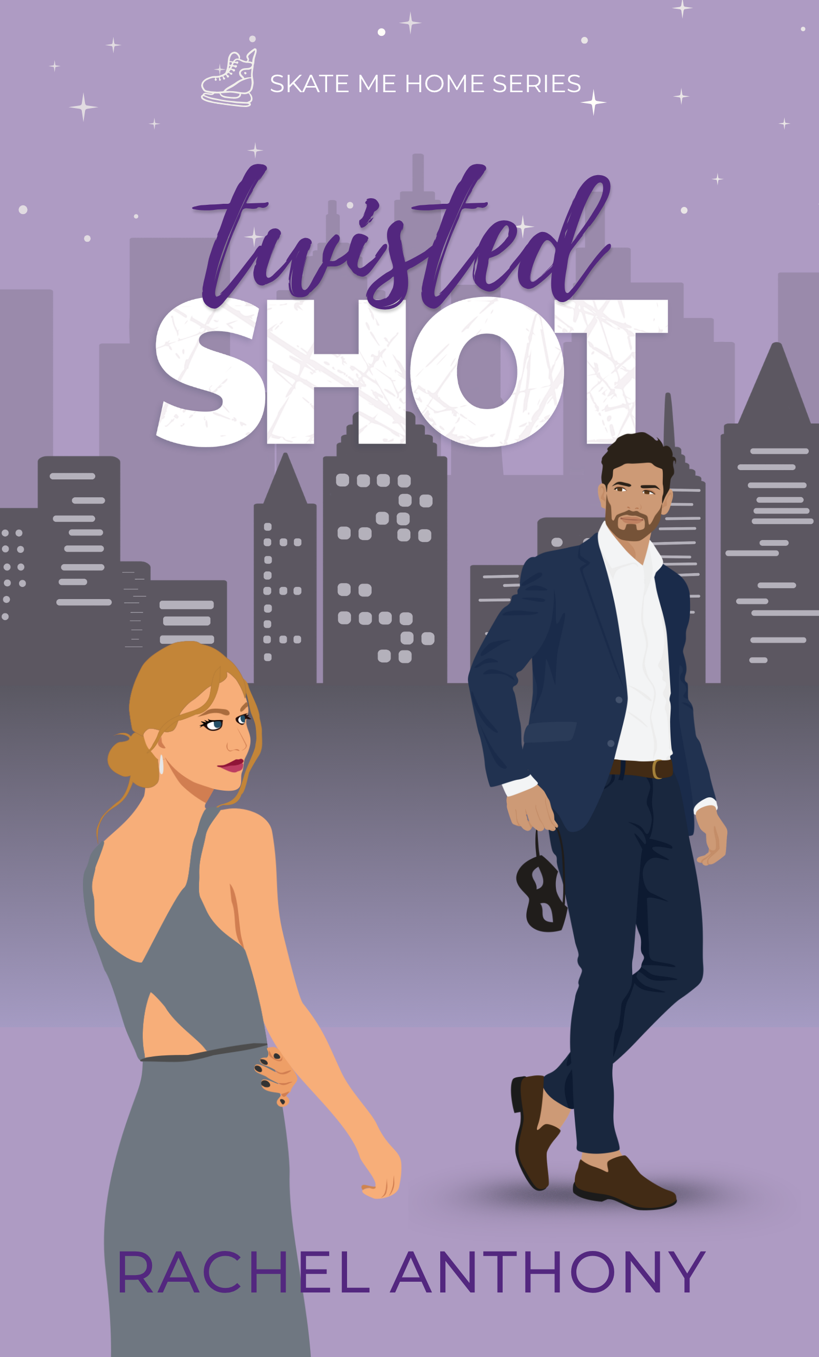 Twisted Shot (Skate Me Home, #2)