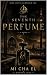 THE SEVENTH PERFUME: A Nove...