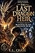 The Last Dragon Heir: Betra...