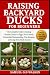 RAISING BACKYARD DUCKS FOR ...