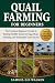 QUAIL FARMING FOR BEGINNERS...