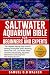 SALTWATER AQUARIUM BIBLE FO...