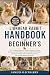 LIONHEAD RABBIT HANDBOOK FOR BEGINNER'S by SAMUEL O.D WALKEN