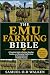 THE EMU FARMING BIBLE: A Co...