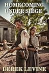 Homecoming Under Siege: A Historical Western Adventure Novel (Grit and Glory on the Frontier)