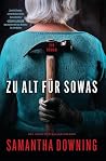 Zu alt für sowas:...