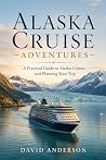 Alaska Cruise Adv...