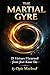 The Martial Gyre: 25 Virtue...