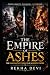 The Empire of Ashes: The Da...