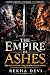 The Empire of Ashes: The Da...
