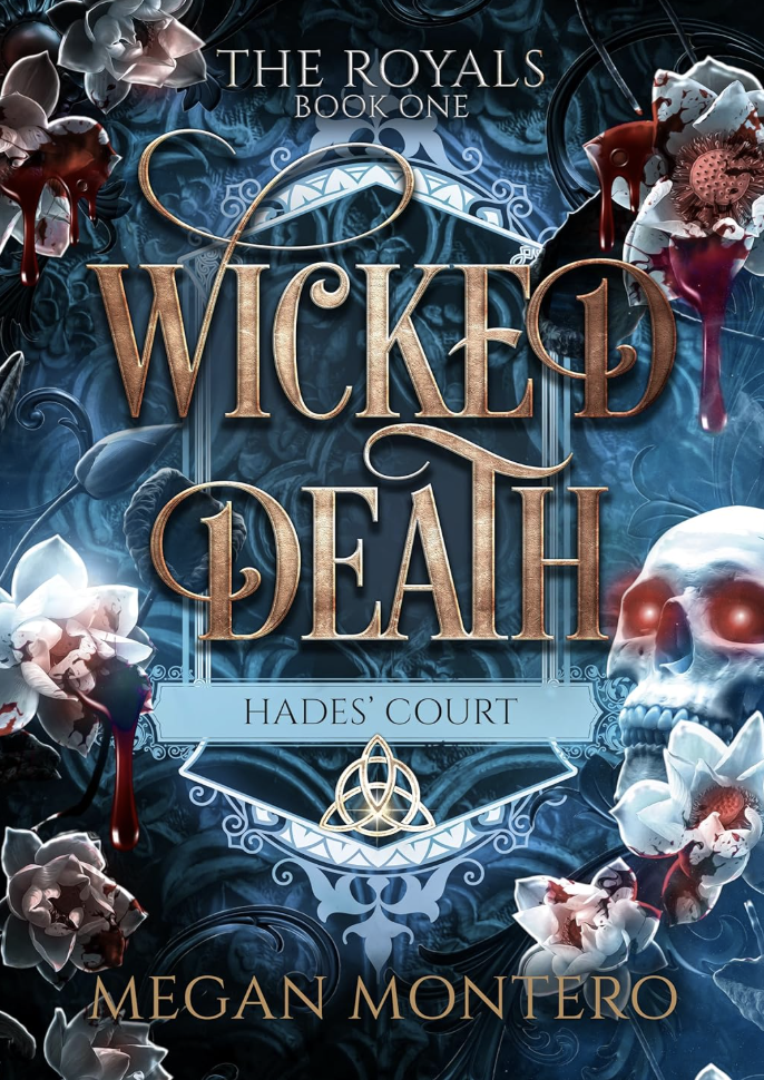 Wicked Death (The Royals: Hades' Court Book 1)