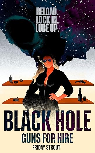 Black Hole Guns For Hire (ebook)
