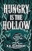 Hungry is the Hollow by K.E. Ganshert
