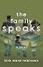 The Family Speaks by Kirk Ward Robinson