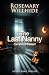 The Last Nanny: Can She Be Trusted? (A Hope Ridge Thriller)