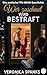 Wer Zuschaut Wird Bestraft:...