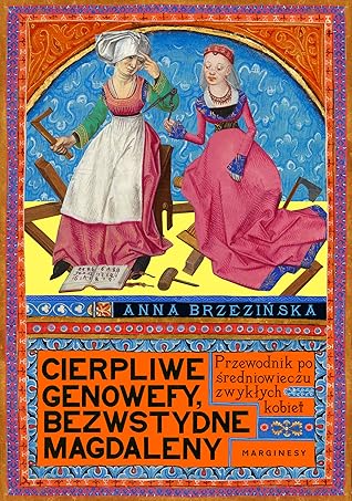 Cierpliwe Genowefy, bezwstydne Magdaleny