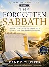 The Forgotten Sabbath by Randy Clutter The Forgotten Sabbath by Randy Clutter