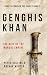 Genghis Khan: The Rise of t...