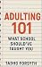 ADULTING 101 by Tadhg Forsyth