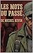 Les mots du passé