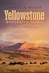 Yellowstone. Biog...