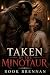 Taken by the Minotaur: An M...
