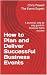 How to Plan and Deliver Suc...