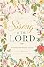 Strong in the Lord by Jennifer K Londgren