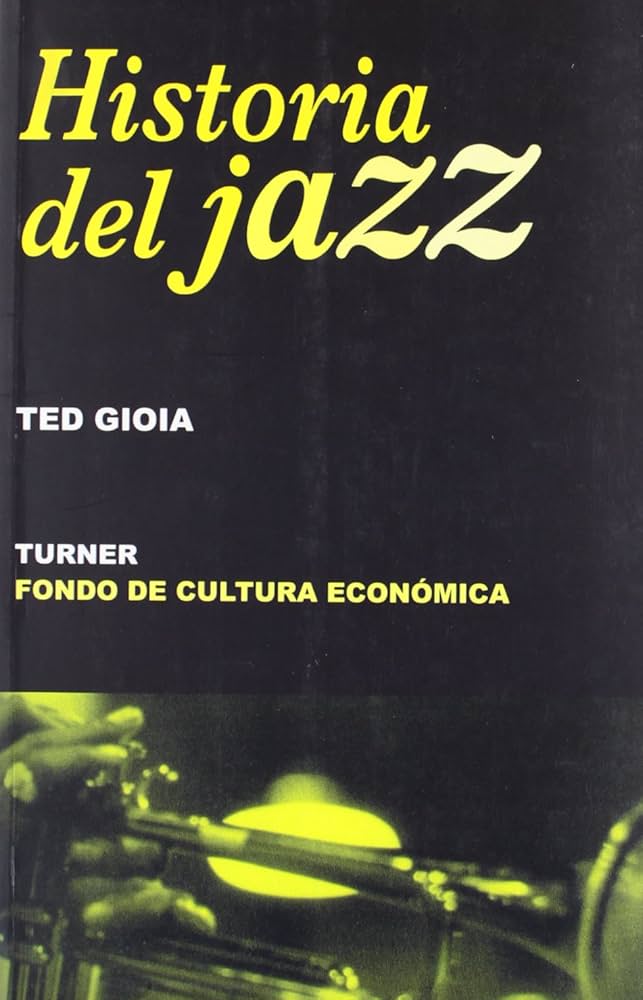 Portada de Historia del jazz, de Ted Gioia
