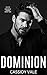 Dominion by Cassidy Vale