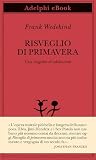 Risveglio di primavera: Una tragedia di adolescenti (Italian Edition) Risveglio di primavera: Una tragedia di adolescenti (Italian Edition)