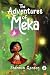 The Adventures of Meka