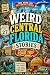 Weird Central Florida Stori...